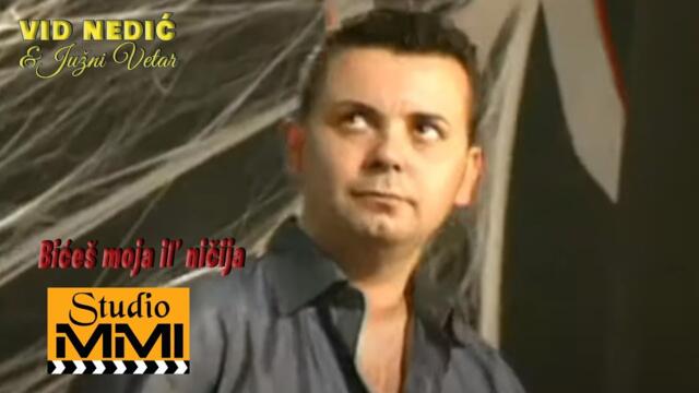 Vid Nedic i Juzni Vetar - Bices moja il` nicija (2001)