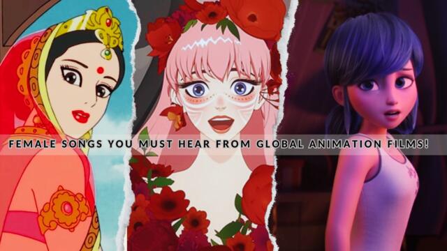 Animated Female Songs You NEED To Hear (from around the world)