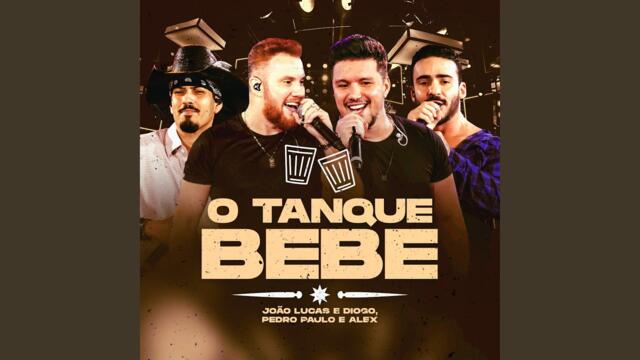 O Tanque Bebe (Ao Vivo)
