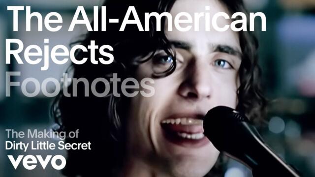 The All-American Rejects - The Making of 'Dirty Little Secret' | Vevo Footnotes