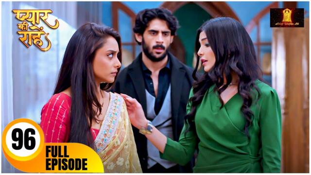 Pyaar Kii Raahein | Today's Episode 96 | Dangal Tv | New Hindi Serial Of 2025