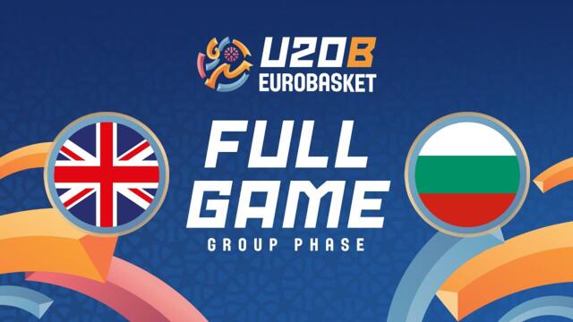 Group Phase | Great Britain v Bulgaria | Full Basketball Game | FIBA U20 EuroBasket 2025 Division B
