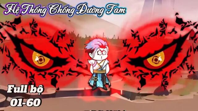 Full Bộ : Hệ Thống Buff Chống Đường Tam Tăng Tu Vi | Như Yên Sub