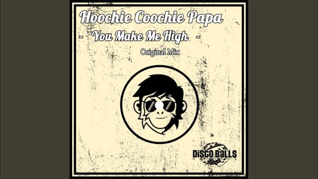 You Make Me High (Original Mix)