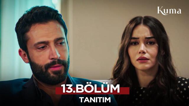 Kuma Dizisi 13. Bölüm Fragmanı  | 15 Temmuz 2025