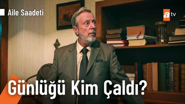 Günlükler çalındı! - Aile Saadeti 5. Bölüm  @ailesaadetiatv