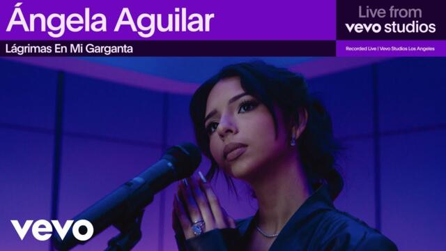 Ángela Aguilar - Lágrimas En Mi Garganta | Live from Vevo Studios