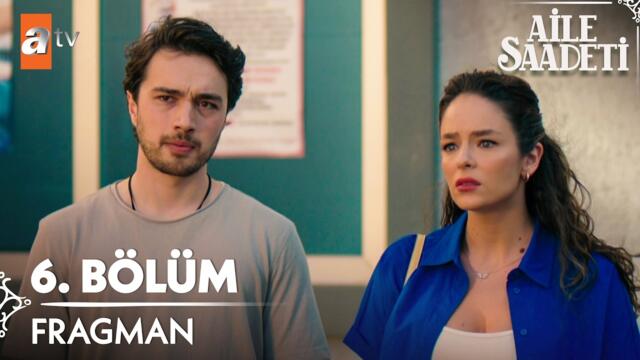 Aile Saadeti 6. Bölüm  Fragman | “Her keşke dipsiz bir kuyu!” @atvturkiye