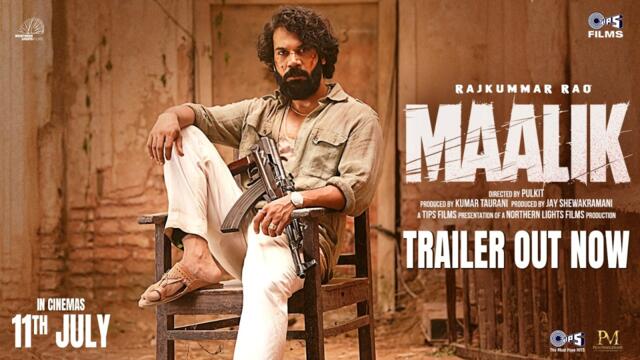 Maalik Trailer | Rajkummar Rao, Manushi Chhillar, Prosenjit |Pulkit, Kumar Taurani & Jay S|11th July