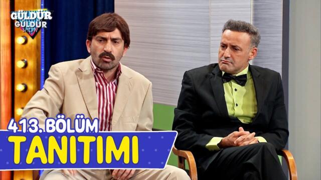 Güldür Güldür Show – 413. Bölüm Tanıtımı (Sezon Finali)