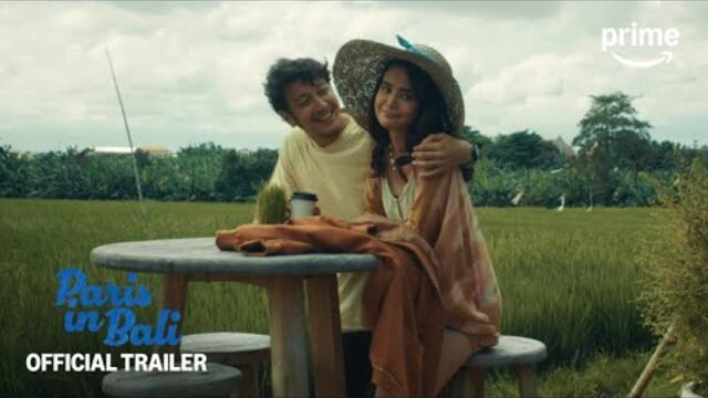 Paris in Bali | Trailer Resmi | Prime Video | Dimas Anggara, Michelle Ziudith, Donny Damara