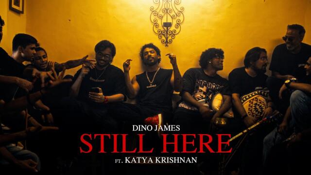 Dino James - Still Here ft. Katya Krishnan (Official Music Video)