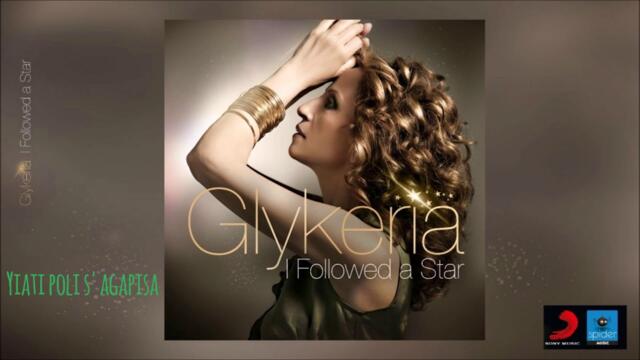 Glykeria - Yiati poli s' agapisa | Official Audio Release