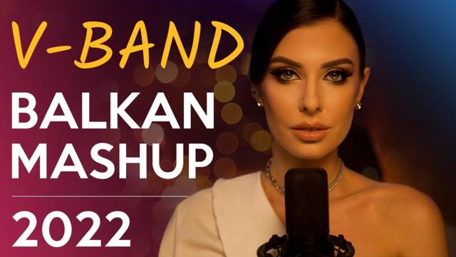 V-BAND BALKAN MASHUP 1 (Cover) 2022