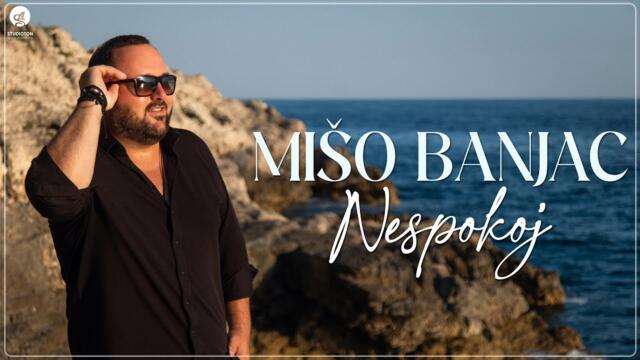 MISO BANJAC - NESPOKOJ (OFFICIAL VIDEO)