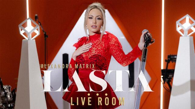 ALEXANDRA MATRIX - LASTA (cover) - LIVE ROOM 2025