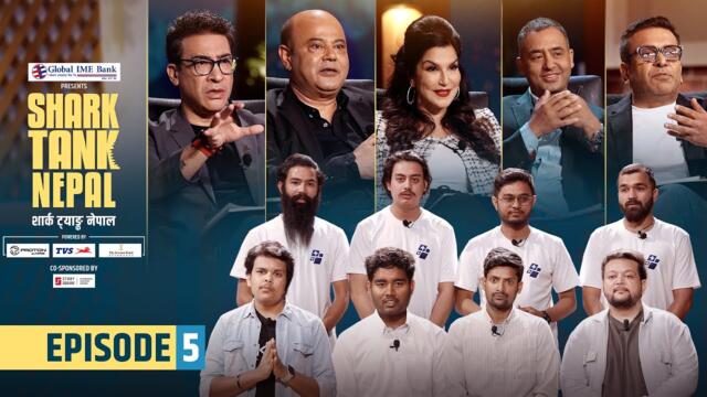 Shark Tank Nepal | Season 1 | Episode 05
