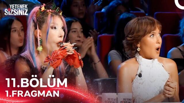 Yetenek Sizsiniz 11. Bölüm 1. Fragmanı