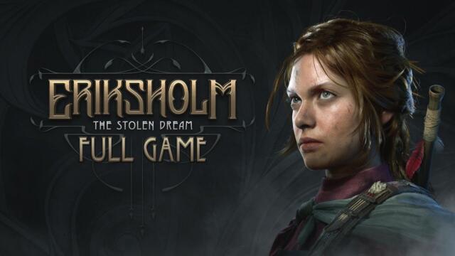 Eriksholm: The Stolen Dream - Gameplay Walkthrough (FULL GAME)