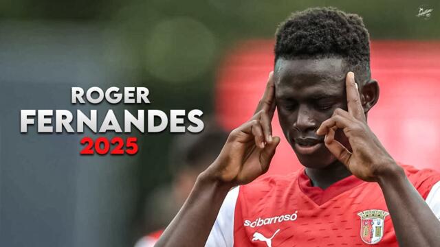 Roger Fernandes 2025 - Crazy Skills, Assists & Goals - Braga | HD