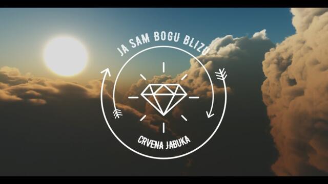 Crvena Jabuka - Ja sam Bogu blizu (Official lyric video)
