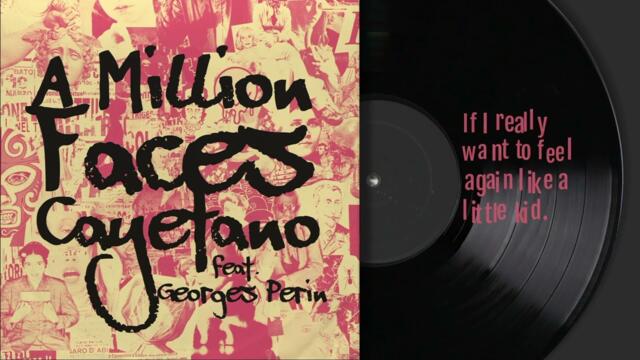 Cayetano - A Million Faces feat Georges Perin [Official Audio & Lyrics Video]