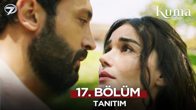 Kuma Dizisi 17. Bölüm Fragmanı  | 19 Temmuz 2025