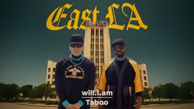will.i.am + Taboo - East LA (Official Music Video)