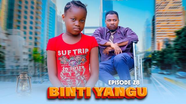 BINTI YANGU Full episode [ 28 ] #love