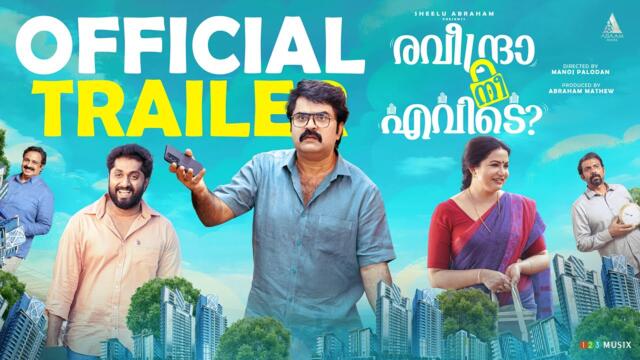 Raveendra Nee Evide |Official Trailer |Anoop Menon |Sheelu Abraham |Dhyan Sreenivasan |Manoj Palodan