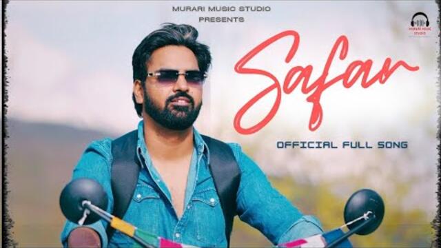 SAFAR [OFFICIAL VIDEO] | MURARI TAILOR| MURARI MUSIC STUDIO| URBAN AUDIO LAB| DK & DINESH GOSWAMI |