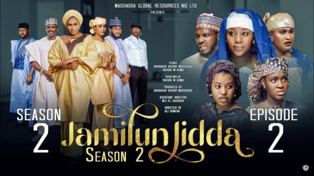 JAMILUN JIDDA SEASON 2 EPISODE 2