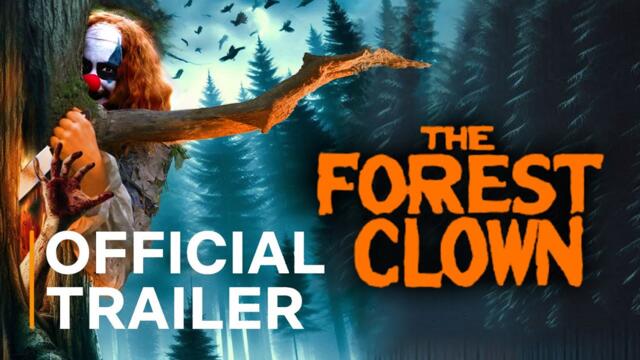 The Forest Clown - OFFICIAL TRAILER | #magic #magician #clown #comedy #horror