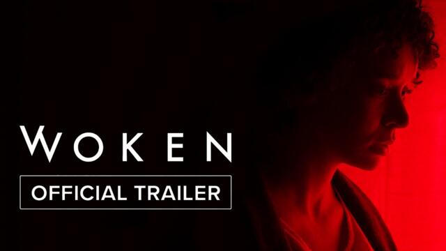 Woken | Official Trailer HD | July 18