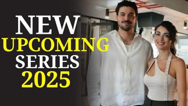 Top 10 New Upcoming Turkish Drama That You Can't Miss in 2025/2026