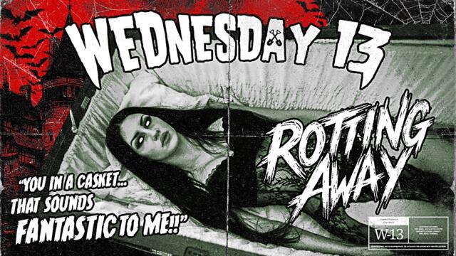 WEDNESDAY 13 - Rotting Away (Official Video) | Napalm Records