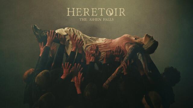 Heretoir - The Ashen Falls (Official Music Video)