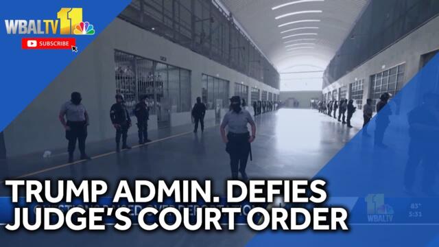 Trump administration defies Maryland judge's court order over deportation