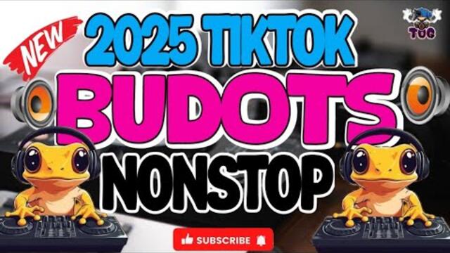 BUDOTS DANCE MIX 2025 TIKTOK HATAW COMPILATION | MALUPIT NA TIKTOK REMIX NONSTOP