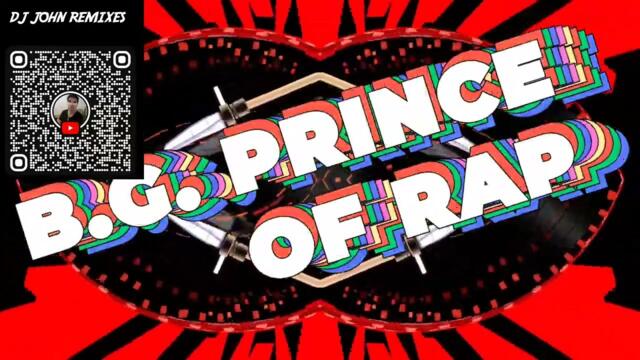 B.G. PRINCE OF RAP - THE COLOUR OF MY DREAMS (DJ JOHN EXTENDED LOOP REMIX 2025)