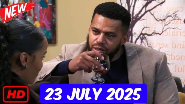 Skeem Saam Today Episode 18 !! 23 July 2025 Session 14 !! Skeem Saam Today Full Episode