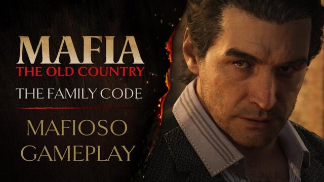 Mafia: The Old Country - The Family Code: Mafioso Gameplay