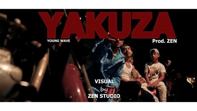 YOUNG WAVE - YAKUZA ( Official Music Video ) Prod. ZEN