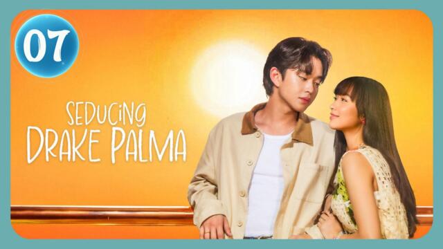 Seducing Drake Palma Episode 7 | Eng Sub Pinoy