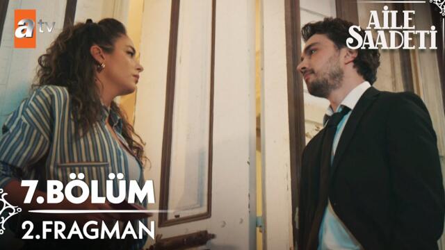 Aile Saadeti 7. Bölüm 2. Fragman | "Bir şeyleri gizlemenin yükü ağır gelmiyor mu?" @atvturkiye