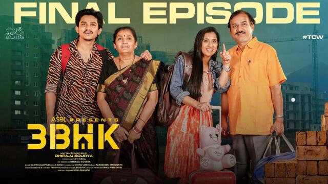 3 BHK | Final Episode | Telugu Web Series | Dora Sai Teja | Viraajitha | Tej India | Infinitum Media