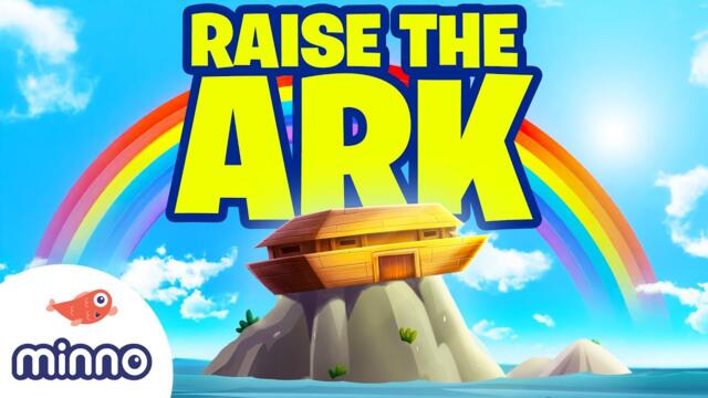 Raise the Ark! (Noah and the Flood Song) | Bible Songs for Kids