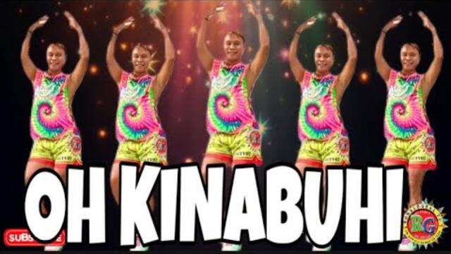 OH KINABUHI - RETRO DANCE FITNESS 2025 - choreo RFI RONALD