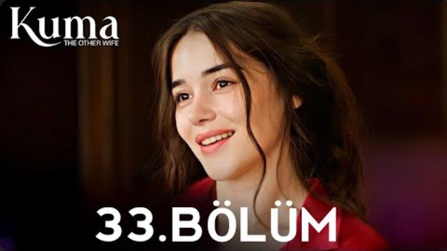 Kuma 33.Bölüm | Yeni Diziler 2025 | KUMA - Turk Dizileri | HD Review
