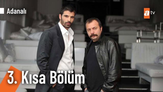 3. Kısa Bölüm | Adanalı  @Adanali